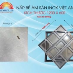 Nắp bể ngầm inox Việt Anh. KT 1200X600. Chịu tải 500KG